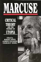 9780897891073-0897891074-Marcuse: Critical Theory and the Promise of Utopia