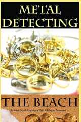 9781482365184-1482365189-Metal Detecting the Beach