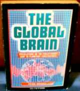 9780874772487-0874772486-The Global Brain: Speculation on the Evolutionary Leap to Planetary Consciousness