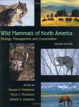 9780801874161-0801874165-Wild Mammals of North America: Biology, Management, and Conservation