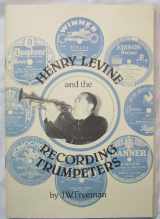 9780951072004-0951072005-Henry Levine and the Recording Trumpeters