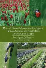 9781847971500-1847971504-Pest and Disease Management for Organic Farmers, Growers and Smallholders
