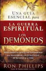 9781616380793-1616380799-Una guía esencial para la guerra espiritual y los demonios / Everyone's Guide to Demons and Spiritual Warfareis (Spanish Edition)