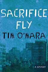9781250008985-1250008980-Sacrifice Fly: A Mystery (Raymond Donne Mysteries, 1)