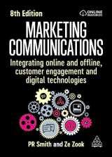 9781398611719-1398611719-Marketing Communications: Integrating Online and Offline, Customer Engagement and Digital Technologies