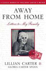 9781416576600-1416576606-Away From Home: Letters to My Family
