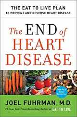 9780062249364-0062249363-The End of Heart Disease: The Eat to Live Plan to Prevent and Reverse Heart Disease (Eat for Life)