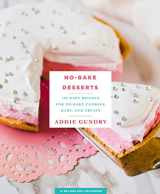 9781250123367-1250123364-No-Bake Desserts: 103 Easy Recipes for No-Bake Cookies, Bars, and Treats (RecipeLion)