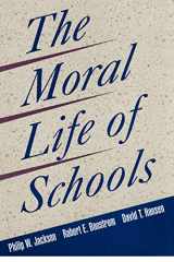 9780787940669-0787940666-The Moral Life of Schools