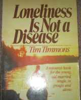 9780890812648-0890812640-Loneliness is not a disease