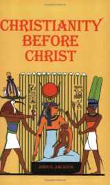 9780910309202-0910309205-Christianity Before Christ