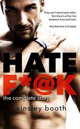 9781515269632-1515269639-Hate F*@k: the complete story (Forbidden Bodyguards)
