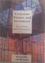 9780138531447-0138531447-Corporate Finance and Investment: Decisions and Strategies