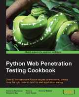 9781784392932-1784392936-Python Web Penetration Testing Cookbook: Over 60 Indispensable Python Recipes to Ensure You Always Have the Right Code on Hand for Web Application Testing