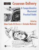9781482226331-1482226332-Cesarean Delivery: A Comprehensive Illustrated Practical Guide (Series in Maternal-Fetal Medicine)