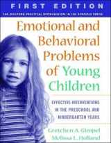 9781572308619-1572308613-Emotional and Behavioral Problems of Young Children: Effective Interventions in the Preschool and Kindergarten Years