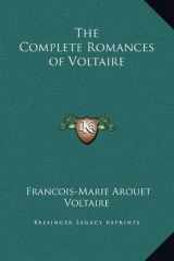 9781169360075-1169360076-The Complete Romances of Voltaire