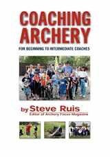 9780982147108-0982147104-Coaching Archery