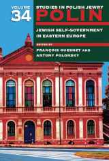 9781800348240-180034824X-Polin: Studies in Polish Jewry Volume 34: Jewish Self-Government in Eastern Europe (Polin: Studies in Polish Jewry, 34)