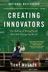 9781451611519-145161151X-Creating Innovators: The Making of Young People Who Will Change the World