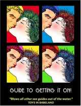 9781885535696-1885535694-Guide to Getting It On, 5th Edition