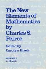 9780391006126-0391006126-The New Elements Of Mathematics, Volume 1