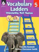 9781425813048-1425813046-Vocabulary Ladders: Understanding Word Nuances Level 5