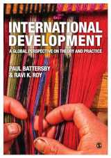 9781446266823-1446266826-International Development: A Global Perspective on Theory and Practice