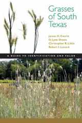 9780896726680-0896726681-Grasses of South Texas: A Guide to Identification and Value (Grover E. Murray Studies in the American Southwest)