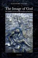 9780192847836-019284783X-The Image of God: The Problem of Evil and the Problem of Mourning