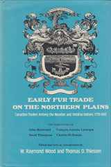 9780806118994-0806118997-Early Fur Trade on the Northern Plains: Canadian Traders Among the Mandan and Hidatsa Indians, 1738-1818 (American Exploration & Travel Series)