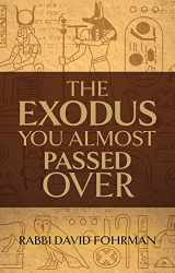 9781592645688-1592645682-The Exodus You Almost Passed over