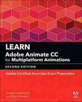 9780134892665-0134892666-Learn Adobe Animate CC for Multiplatform Animations: Adobe Certified Associate Exam Preparation (Adobe Certified Associate (ACA))