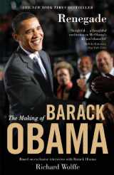 9781905264872-1905264879-Renegade: The Making of Barack Obama