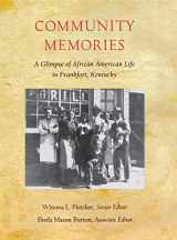 9780916968304-0916968308-Community Memories: A Glimpse of African American Life in Frankfort, Kentucky