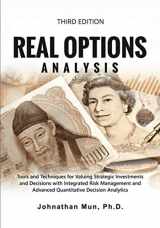 9781734497359-1734497351-Real Options Analysis: Tools and Techniques for Valuing Strategic Investments and Decisions with Integrated Risk Management and Advanced Quantitative Decision Analytics