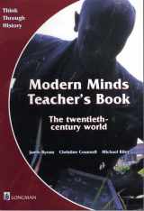 9780582298248-0582298245-Modern Minds: Teacher's Book (Including Copymasters) (Think Through History: Study Unit 4 - the Twentieth Century World)