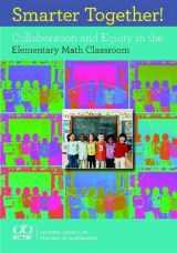 9780873536561-0873536568-Smarter Together! Collaboration and Equity in the Elementary Math Classroom