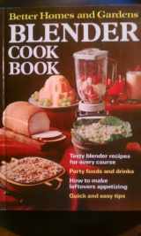 9780696005206-0696005204-Better Homes and Gardens Blender Cook Book