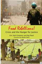9781906387303-1906387303-Food Rebellions!: Forging Food Sovereignty to Solve the Global Food Crisis