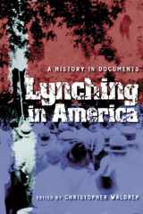 9780814793992-0814793991-Lynching in America: A History in Documents