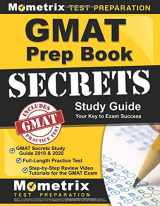 9781516710621-1516710622-GMAT Prep Book: GMAT Secrets Study Guide 2019 & 2020, Full-Length Practice Test, Step-by-Step Review Video Tutorials for the GMAT Exam: (Updated for the Latest Official Test Outline)