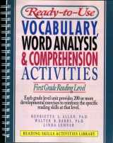 9780876289327-0876289324-Ready-To-Use Vocabulary, Word Analysis & Comprehension Activities: First Grade Reading Level (Reading Skills Activities Library)