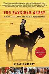 9780802125859-0802125859-The Zanzibar Chest: A Story of Life, Love, and Death in Foreign Lands