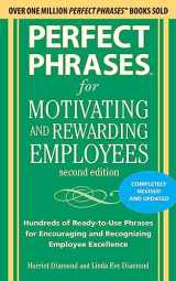 9780071742436-0071742433-Perfect Phrases for Motivating and Rewarding Employees, Second Edition: Hundreds of Ready-to-Use Phrases for Encouraging and Recognizing Employee Excellence
