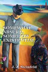 9781771836043-1771836040-Somewhat Absurd, Somehow Existential (286) (Essential Poets series)