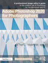 9780367346836-0367346834-Adobe Photoshop 2020 for Photographers: A professional image editor's guide to the creative use of Photoshop for the Macintosh and PC
