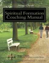 9781975928902-1975928903-Imago Christi Spiritual Formation Coaching Manual