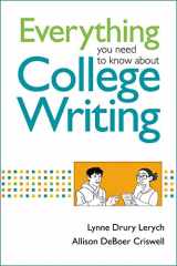 9781457640209-1457640201-Everything You Need to Know About College Writing