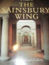 9780947645946-0947645942-A guide to the Sainsbury Wing at the National Gallery